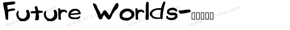 Future Worlds字体转换